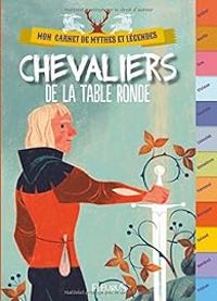 Couverture du livre Chevaliers de la Table Ronde - Fabien Clavel