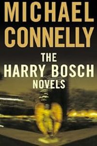 Michael Connelly - The Harry Bosch Novels - Intégral