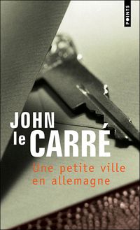 John Le Carre - Une petite ville en Allemagne