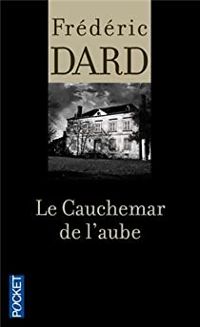 Couverture du livre Le cauchemar de l'aube - Frederic Dard