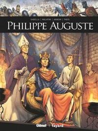 Couverture du livre Philippe Auguste - Mathieu Gabella - Valerie Theis - Etienne Anheim