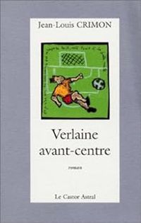 Jean Louis Crimon - Verlaine avant-centre