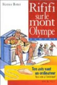 Couverture du livre Rififi sur le mont Olympe - Beatrice Bottet