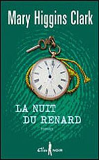 Couverture du livre La nuit du renard  - Mary Higgins Clark