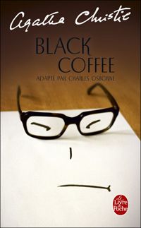 Couverture du livre Black coffee - Agatha Christie