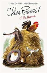 Couverture du livre Chien Pourri à la ferme - Marc Boutavant - Colas Gutman