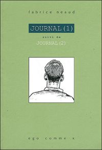 Couverture du livre Journal  suivi de Journal  - Fabrice Neaud