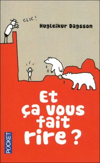 Couverture du livre Et ça vous fait rire ? - Hugleikur Dagsson