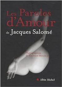 Couverture du livre Les paroles d'amour - Jacques Salome