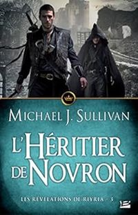 Michael J Sullivan - Les Révélations de Riyria - Intégrale 3 