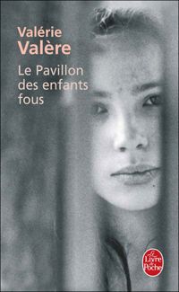 Valérie Valère - Le Pavillon des enfants fous