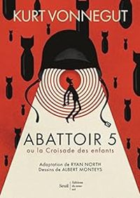 Couverture du livre Abattoir 5 ou la croisade des enfants - Ryan North