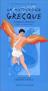 Couverture du livre La mythologie grecque - Florence Noiville