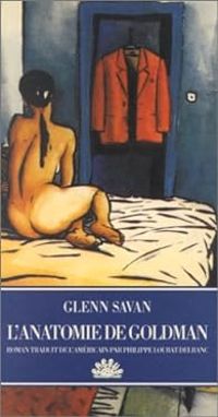 Glenn Savan - L'anatomie de Goldman