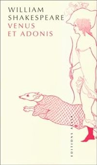 Couverture du livre Vénus et Adonis - William Shakespeare