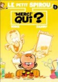 Tome(Dessins) - Janry(Scenario) - Le Petit Spirou, tome 5 