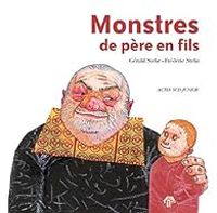 Couverture du livre Monstres de père en fils - Frederic Stehr - Gerald Stehr