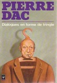 Pierre Dac - Dialogues en forme de tringle