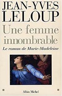 Couverture du livre Une femme innombrable - Jean Yves Leloup