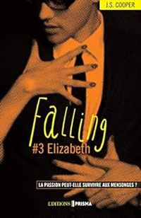 Couverture du livre Falling - Elizabeth - J S Cooper