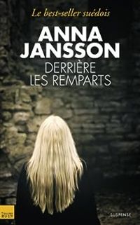 Anna Jansson - Derrière les remparts