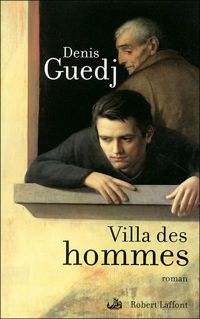 Couverture du livre Villa des hommes - Denis Guedj