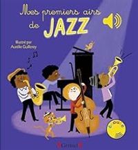 Aurelie Guillerey - Mes premiers airs de Jazz