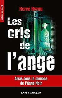 Couverture du livre Les cris de l'ange - Herve Hernu