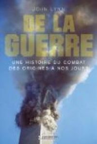 Couverture du livre De la guerre - John Albert Lynn