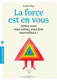 Couverture du livre La force est en vous - Linda Carwin Tomchin - Louise Hay