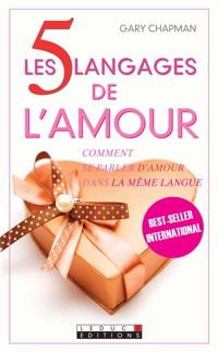 Couverture du livre Les cinq languages de l'amour - Gary Chapman