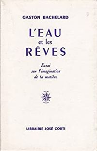 Couverture du livre L'Eau et les rêves - Gaston Bachelard