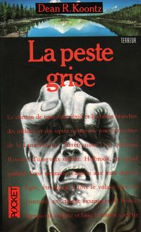 Couverture du livre La Peste grise - Dean Koontz