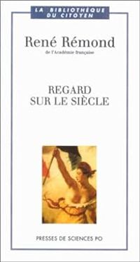 Couverture du livre Regard sur le siècle - Rene Remond