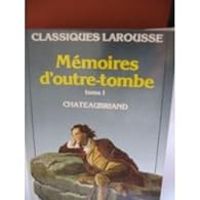 Couverture du livre Mémoires d'Outre-Tombe - Classiques Larousse - Francois Rene De Chateaubriand