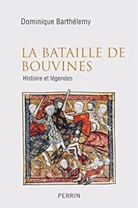 Couverture du livre La bataille de Bouvines - Dominique Barthelemy