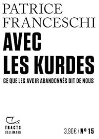 Couverture du livre Avec les Kurdes - Patrice Franceschi