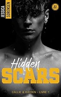 Couverture du livre Hidden Scars - Jessica Sorensen