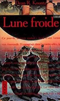 Couverture du livre Lune froide - Dean Koontz