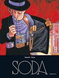 Couverture du livre Magnum Soda intégrale T2 - Philippe Tome - Bruno Gazzotti