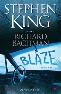 Couverture du livre Blaze - Stephen King