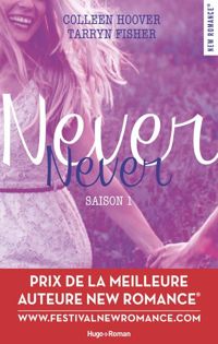 Couverture du livre Never Never Saison 1 - Colleen Hoover - Tarryn Fisher