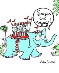 Alex Sanders - Sages en Voyage !