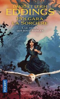 Leigh Eddings - David Eddings - Polgara la sorcière