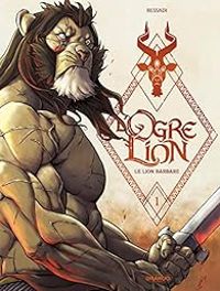 Couverture du livre Le lion barbare - Bruno Bessadi