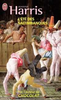 Couverture du livre L'été des saltimbanques - Joanne Harris