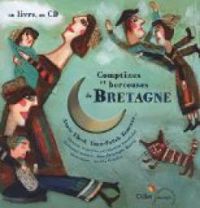 Couverture du livre Comptines et berceuses de Bretagne  - Aurelia Grandin