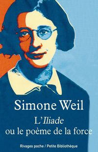 Couverture du livre L'Iliade ou le poème de la force - Simone Weil