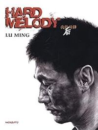 Ming Lu - Hard Melody