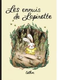 Couverture du livre Les ennuis de Lapinette - Cathon 